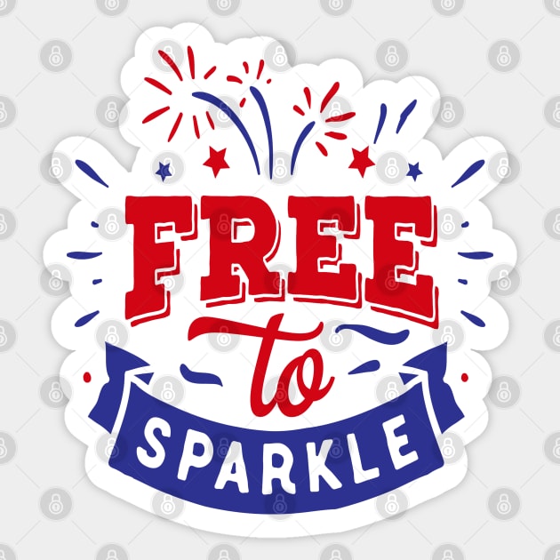 FREE TO SPARKLE - 4th of july 2019 Sticker by iskybibblle